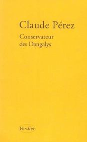 Conservateur des dangalys - Intérieur - Format classique