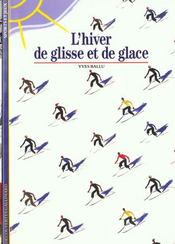 L'hiver de glisse et de glace - Intérieur - Format classique
