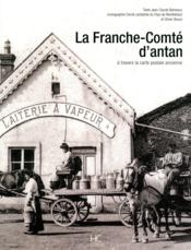La Franche-Comté d'antan - Couverture - Format classique