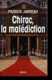 Chirac. La Malediction - Couverture - Format classique