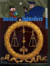 Justice Et Injustices - Couverture - Format classique