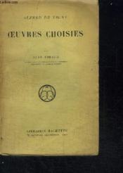 Alfred De Vigny Oeuvres Choisies - Couverture - Format classique