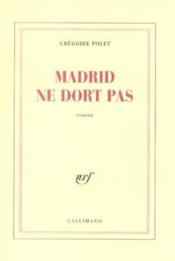 Madrid ne dort pas - Couverture - Format classique