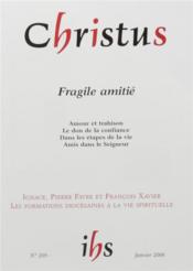 Revue christus N.209 ; janvier 2006 ; fragile amitié - Couverture - Format classique