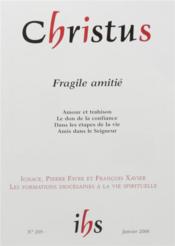 Revue christus n.209 : janvier 2006 ; fragile amitié - Couverture - Format classique