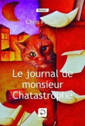 Le journal de monsieur Chatastrophe - Couverture - Format classique