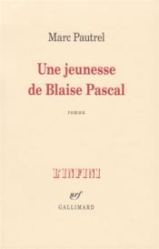 Une jeunesse de Blaise Pascal - Couverture - Format classique