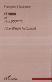 Féminin et philosophie (une allergie historique)  - Françoise d'Eaubonne 