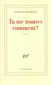 Tu me trouves comment ? - Intérieur - Format classique
