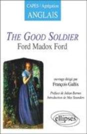 Madox ford, the good soldier - Couverture - Format classique