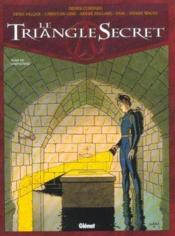 Le triangle secret T.7 ; l'imposteur  - Collectif - Denis Falque - Pierre Wachs - André Juillard - Christian Gine - Didier Convard 