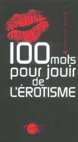Cent mots pour jouir de l'erotisme - Intérieur - Format classique