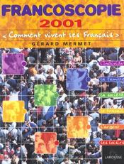 Francoscopie 2001 ; comment vivent les francais - Intérieur - Format classique