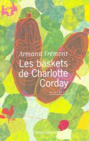 Les baskets de charlotte corday - Couverture - Format classique
