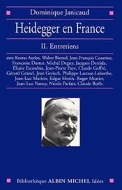Heidegger en France - tome 2 : Entretiens - Couverture - Format classique