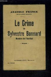 LE CRIME DE SYLVESTRE BONNARD- Membre de l'institut - Couverture - Format classique