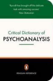 A critical dictionary of psychoanalysis - Couverture - Format classique