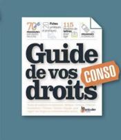 Vente  Conso ; guide de vos droits  - Collectif Le Particu - Arnaud Saugeras 