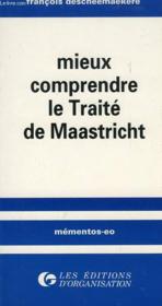 Comprendre Traite De Maas - Couverture - Format classique