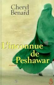 L'Inconnue De Peshawar - Couverture - Format classique