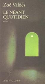 Le neant quotidien - Couverture - Format classique