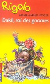 Rigolo T.44 ; Dakil, Roi Des Gnomes - Couverture - Format classique