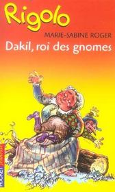 Rigolo T.44 ; Dakil, Roi Des Gnomes - Intérieur - Format classique