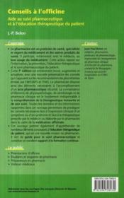 Conseils à l'officine ; aide au suivi pharmaceutique et à l'éducation thérapeutique du patient (7e édition) - 4ème de couverture - Format classique