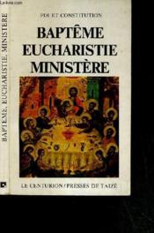 Bapteme Eucharistie Ministere - Couverture - Format classique