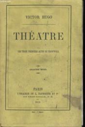 Theatre. Les Trois Premiers Actes De Cromwell - Couverture - Format classique