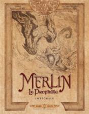 Merlin - le prophète ; INTEGRALE T.1 A T.5  - Pierre-Denis Goux - Anouk Perusse-Bell - Bojan Vukic - Elodie Jacquemoire - Jean-Luc Istin 