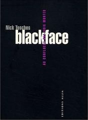 Blackface ; aux confluents des voix mortes - Intérieur - Format classique