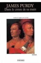 Dans Le Creux De Sa Main - Couverture - Format classique
