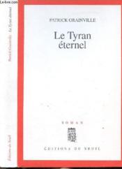 Le tyran éternel - Couverture - Format classique