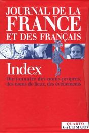 Journal de la france et des francais ; chronologie politique culturelle et religieuse de clovis a 2000