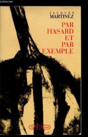 Par hasard et par exemple - Couverture - Format classique