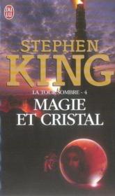 Vente  La tour sombre T.4 ; magie et cristal  - King Stephen 