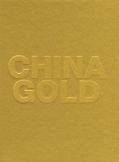 China gold  - Collectif 
