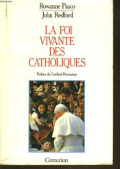La Foi Vivante Des Catholiques - Couverture - Format classique