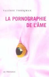 La pornographie de l'ame - Couverture - Format classique