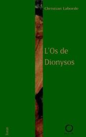L'os de dionysos - Couverture - Format classique