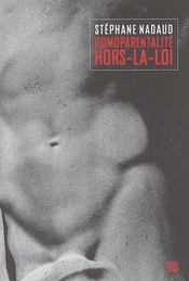 L'homoparentalite, hors-la-loi - Intérieur - Format classique