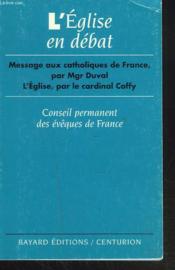 L'église en débat ; conseil permanent des évêques de France - Couverture - Format classique