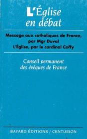 L'église en débat ; conseil permanent des évêques de France - Couverture - Format classique