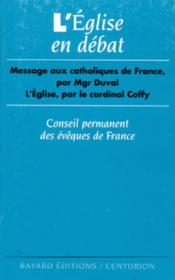 L'église en débat ; conseil permanent des évêques de France - Couverture - Format classique