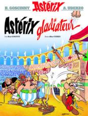 Astérix t.4 ; Astérix gladiateur - Couverture - Format classique