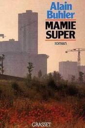 Mamie super - Couverture - Format classique