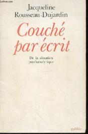 Couché par écrit ; de la situation psychanalytique - Couverture - Format classique