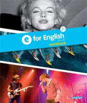 E for english ; anglais ; 3ème ; A2/B1 ; workbook  - Collectif 
