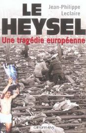 Le Heysel ; une tragédie européenne - Intérieur - Format classique